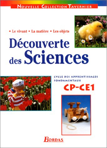 Découverte des sciences CP-CE1 : cycle des apprentissages fondamentaux