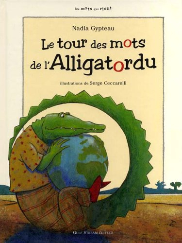 Le tour des mots d'Alligatordu