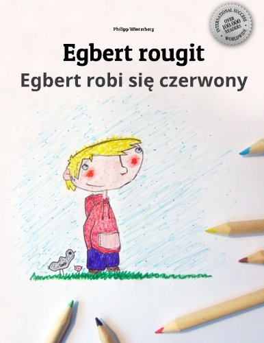 egbert rougit/egbert robi sie czerwony: un livre à colorier pour les enfants (edition bilingue franç