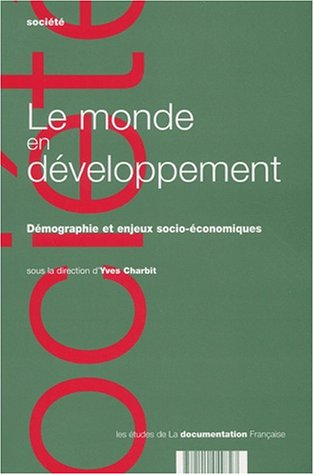 Le monde en développement : démographie et enjeux socio-économiques