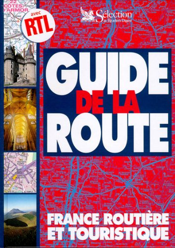 guide de la route, édition 1999. france routière et touristique