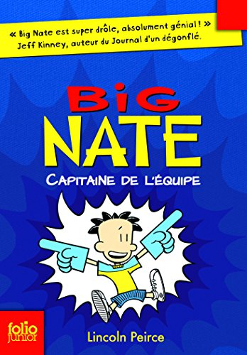 Big Nate. Vol. 2. Capitaine de l'équipe