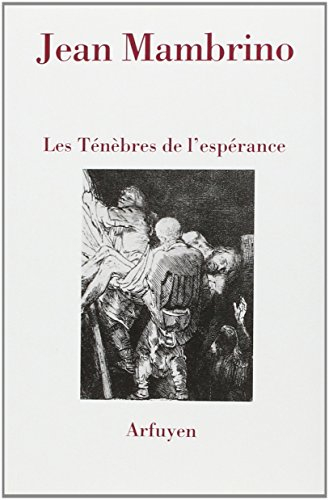 Les ténèbres de l'espérance