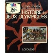 histoire des jeux olympiques. avec le concours de j. m. leblon. nombreuses illustrations. 1980. (spo
