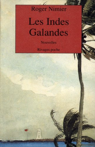 Les Indes Galandes : nouvelles et contes