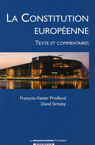 La Constitution européenne : texte et commentaires