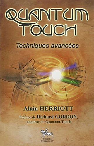 Quantum touch : techniques avancées