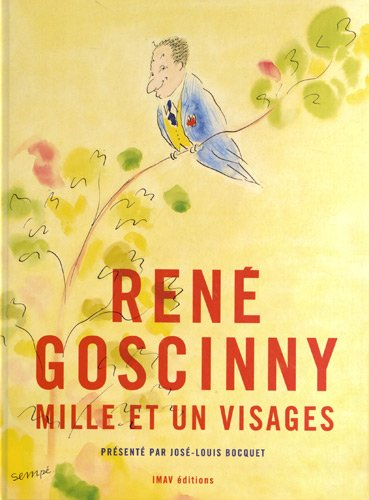 René Goscinny : mille et un visages