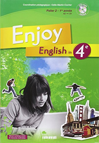 Enjoy English in 4e : palier 2, 1e année, A2-B1