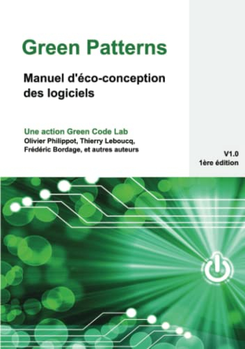 Green Patterns : Manuel d'éco-conception des logiciels