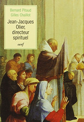 Jean-Jacques Olier, directeur spirituel