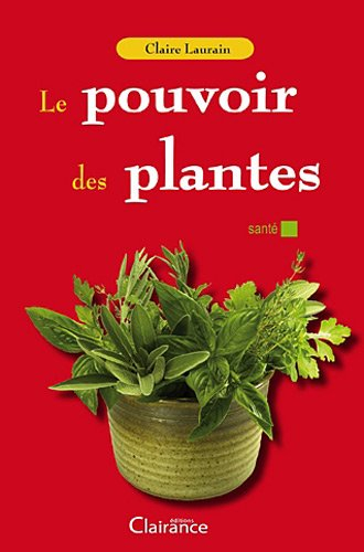 Le pouvoir des plantes