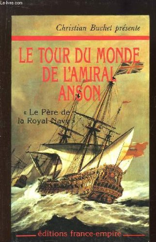 Voyage autour du monde : 1740-1744 - George Anson