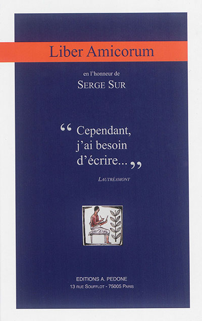 Liber amicorum en l'honneur de Serge Sur