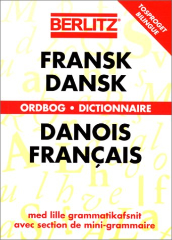 Fransk dansk : ordbog med lille grammatikafsnit. Français danois : dictionnaire avec section de mini