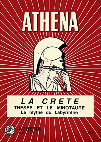 athéna n, 47 : la crête , thésée et le minotaure , le mythe du labyrinthe