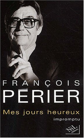 Mes jours heureux : impromptu