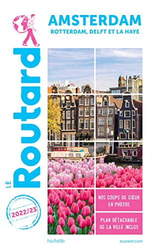 Amsterdam : Rotterdam, Delft et La Haye : 2022-2023
