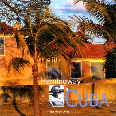 Hemingway à Cuba
