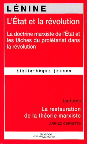 L'Etat et la révolution : la doctrine marxiste de l'Etat et les tâches du prolétariat dans la révolu