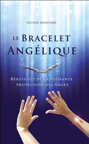 Le bracelet angélique : bénéficiez de la puissante protection des anges