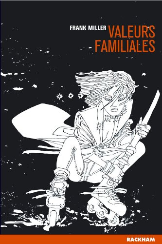 Sin City. Vol. 5. Valeurs familiales
