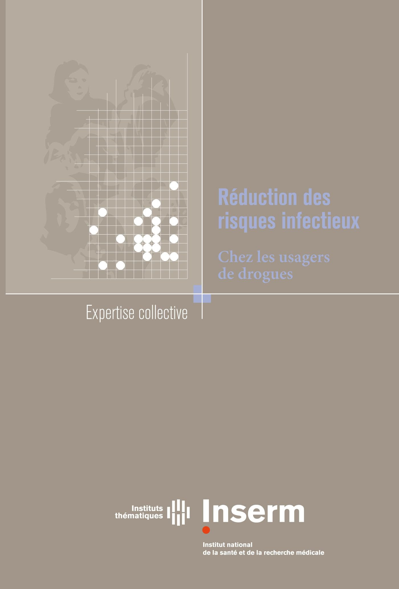 Réduction des risques infectieux chez les usagers de drogues