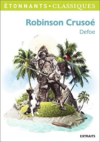 Robinson Crusoé : extraits