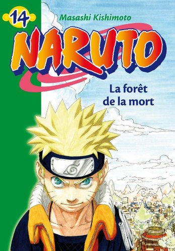 Naruto. Vol. 14. La forêt de la mort