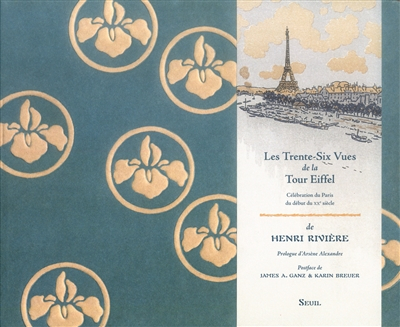 Les trente-six vues de la Tour Eiffel : célébration de Paris au début du XXe siècle