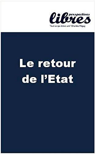 perspectives libres n13-14 le retour de l'etat