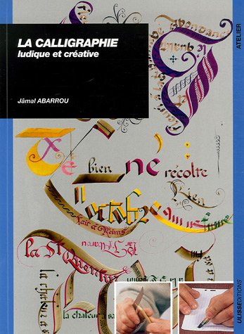 La calligraphie : ludique et créative