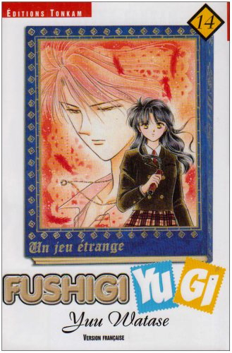 Fushigi Yugi : un jeu étrange. Vol. 14