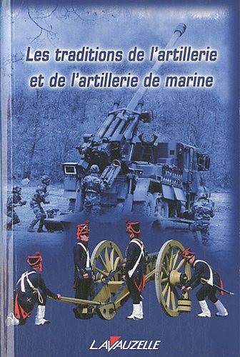 Les traditions de l'artillerie et de l'artillerie de marine