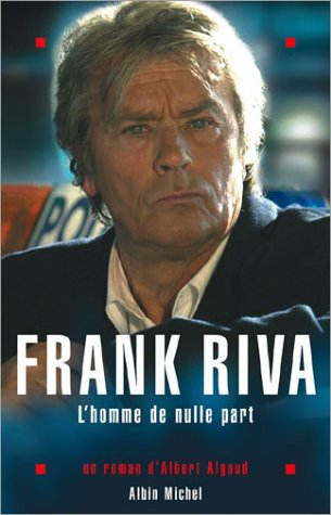 Franck Riva, l'homme de nulle part