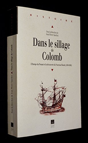 Dans le sillage de Colomb : l'Europe du Ponant et la découverte du Nouveau Monde (1450-1650) : actes