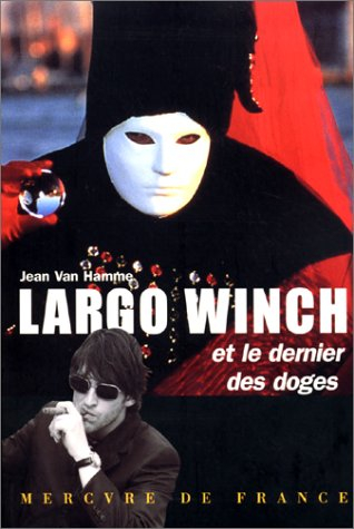 Largo Winch. Vol. 3. Largo Winch et le dernier des doges