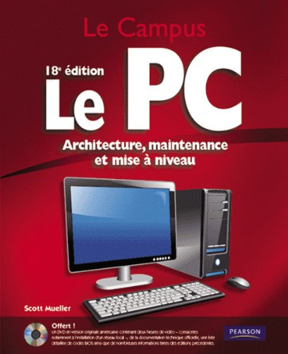 Le PC : architecture, maintenance et mise à niveau