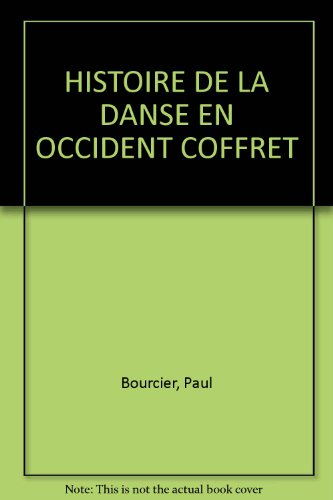 histoire de la danse en occident coffret