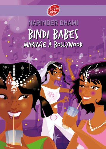 Bindi babes. Vol. 2. Mariage à Bollywood