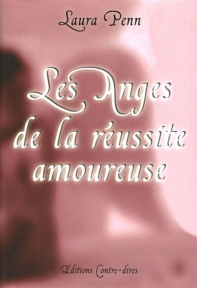 Les anges de la réussite amoureuse