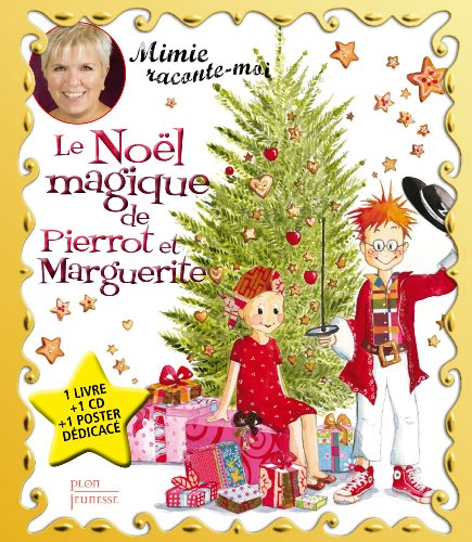 Le Noël magique de Pierrot et Marguerite