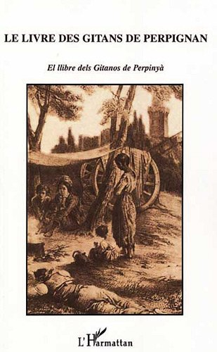 Le livre des Gitans de Perpignan. El llibre dels gitanos de Perpinyà
