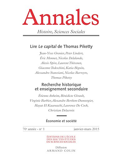 Annales, n° 1 (2015). Lire Le capital de Thomas Piketty. Recherche historique et enseignement second