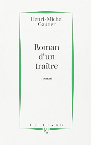 Roman d'un traître