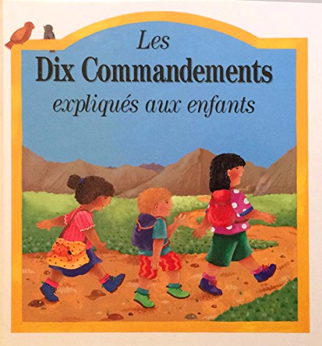 Les dix commandements expliqués aux enfants