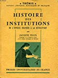Histoire des institutions: De l'époque franque à la Révolution
