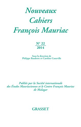Nouveaux cahiers François Mauriac, n° 22. L'Aquitaine était bien plus vaste à mes yeux que ne l'est 