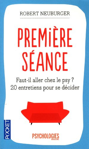 Première séance : 20 raisons d'entreprendre (ou non) une psychothérapie