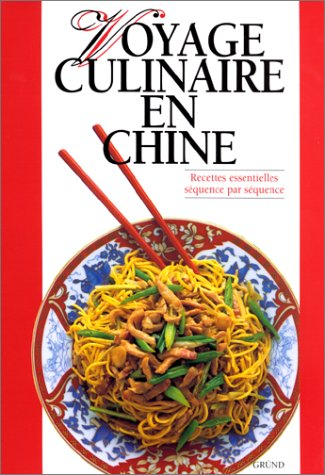 Voyage culinaire en Chine